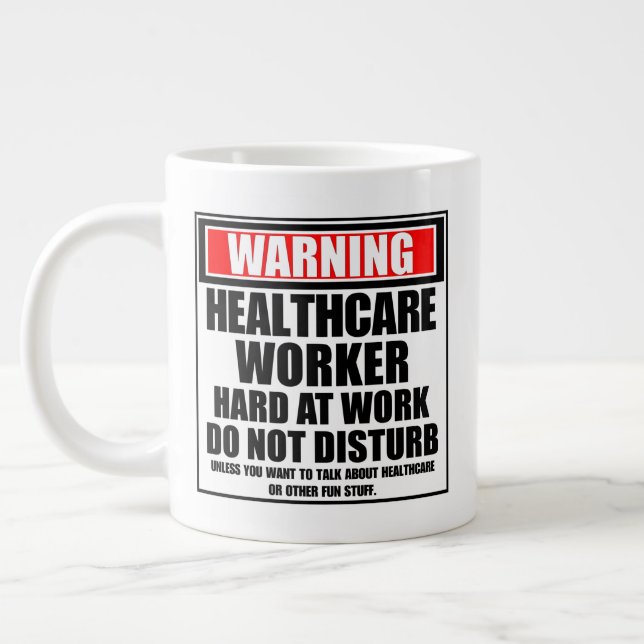 Warnung vor Gesundheitsarbeitern am Arbeitsplatz Jumbo-Tasse (Links)