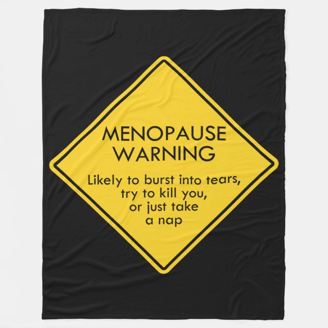 Warnung vor Menopause Fleecedecke (Vorderseite)