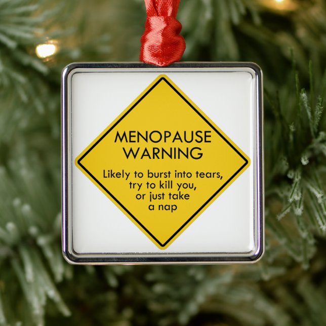Warnung vor Menopause Ornament Aus Metall (Baum)