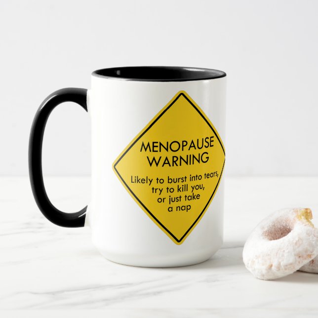 Warnung vor Menopause Tasse (Mit Donut)