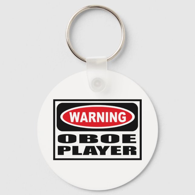Warnung vor OBOE PLAYER Schlüsselkette Schlüsselanhänger (Vorderseite)