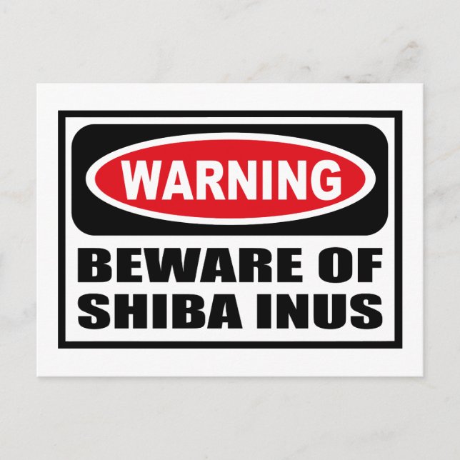 Warnung vor SHIBA INUS Postkarte (Vorderseite)