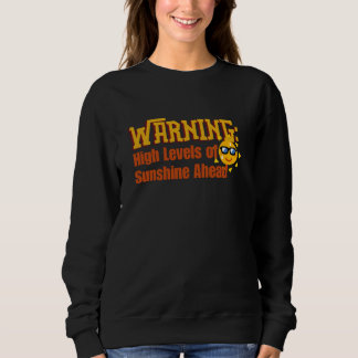 Warnung vor Sonnenschein, Sonnenschein im Sommer Sweatshirt