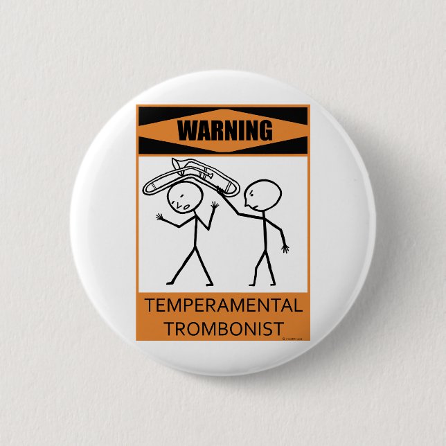 Warnung vor temperamentvollem Trombonist Button (Vorderseite)