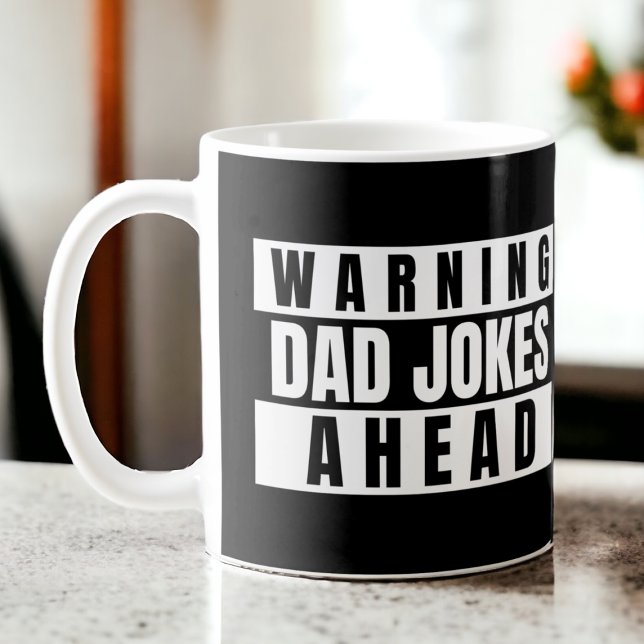 Warnung vor Vater Jokes Ahead Kaffeetasse (Warning Dad Jokes Ahead Coffee Mug from Ricaso. A funny mug for fathers day or any day. Witty dad)