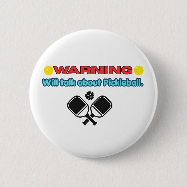 Warnung: Werde über Pickleball lustig sprechen  Button (Vorderseite)