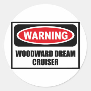 Warnung WOODWARD DREAM CRUISER Sticker