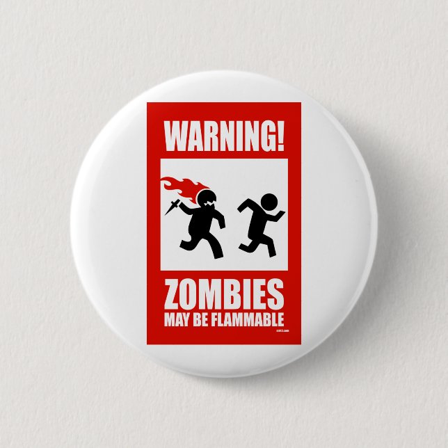 Warnung! Zombies können brennbar sein Button (Vorderseite)