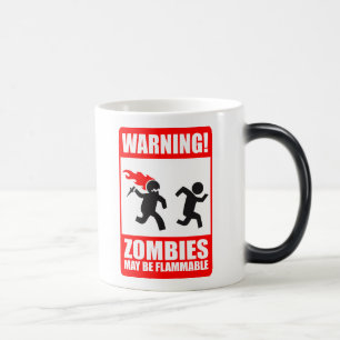 Warnung! Zombies können brennbare Tasse sein