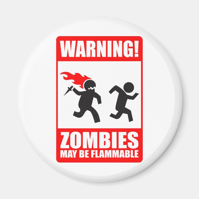 Warnung! Zombies können brennbares Magnet sein (Vorne)