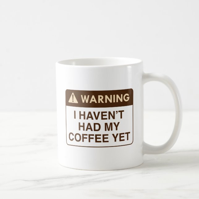 Warnungskaffee Kaffeetasse (Rechts)