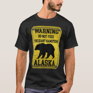 Warnzeichen Alaska Alaskan Wildlife Bear Spaß T-Shirt