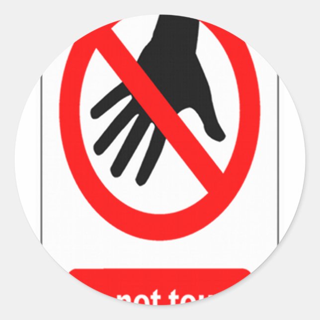 Warnzeichen für die Touch nicht Runder Aufkleber (Vorderseite)