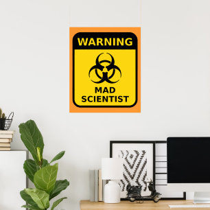 Warnzeichen für Mad Scientists Poster