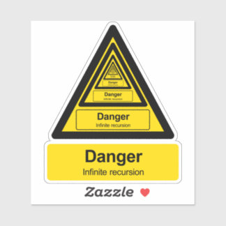 Warnzeichen für unbegrenzte Rekursion Aufkleber