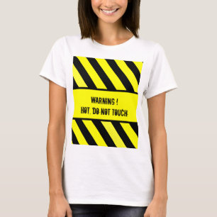 Warnzeichen, HOT T-Shirt