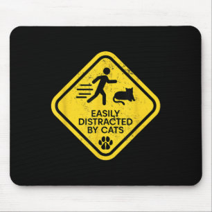 Warnzeichen leicht abgelenkt von Katzen Funny Cat Mousepad