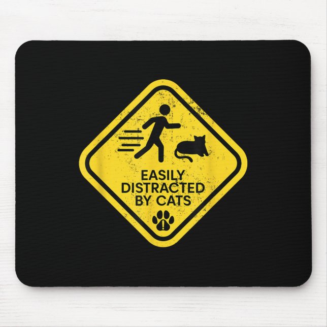 Warnzeichen leicht abgelenkt von Katzen Funny Cat  Mousepad (Vorne)