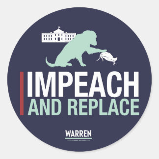 Warren 2020 - Bailey - Impeach & Replace Runder Aufkleber