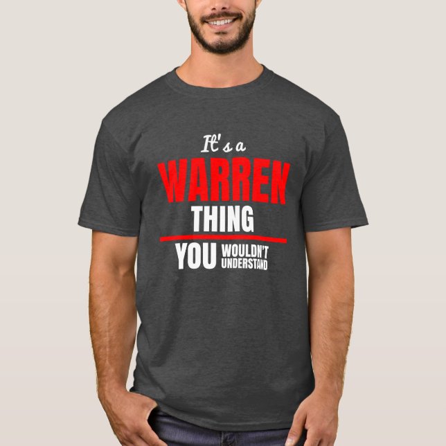 Warren, was man nicht den Namen verstehen würde T-Shirt (Vorderseite)