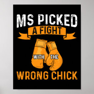 Warriorin Picked a Fight Multiple Sklerose Aware Poster