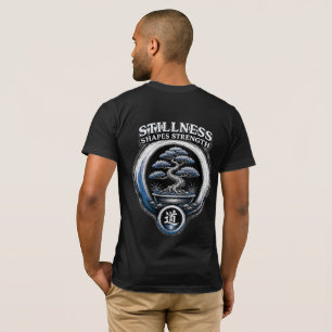 Warrior's Path Stillness Shapes Strength T-Shirt