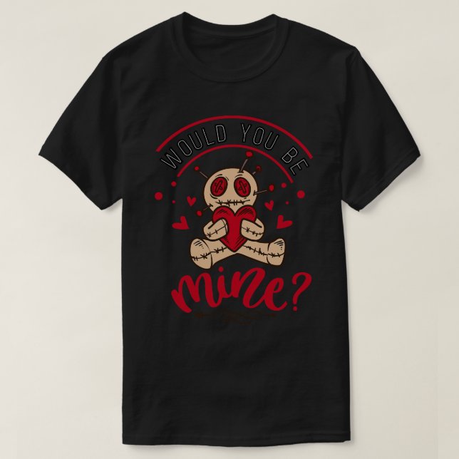 Wärst du meine? T-Shirt (Design vorne)