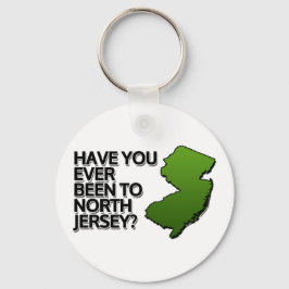 Warst du schon einmal in Nord-Jersey? Schlüsselanhänger