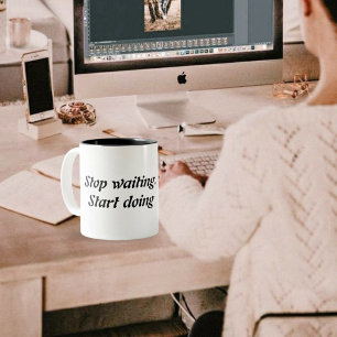 Wart anfangen zu tun - Fett Motivierend Zitat Zweifarbige Tasse