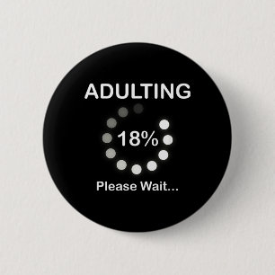 Warte auf 18. Geburtstag 18 Jahre altes Geschenk Button