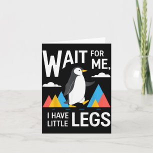 Warte auf den kleinen Beine-Pinguin beim Wandern L Karte
