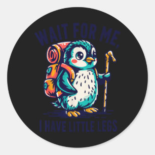 Warte auf den Pinguin mit kleinen Beinen beim Wand Runder Aufkleber