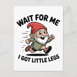 Warte auf mich, ich habe kleine Beine Gnome Weihna Postkarte