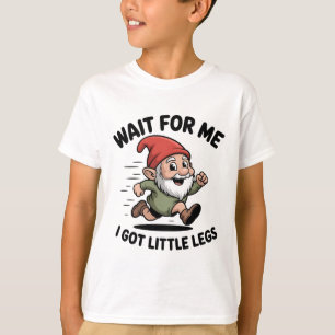 Warte auf mich, ich habe kleine Beine Gnome Weihna T-Shirt