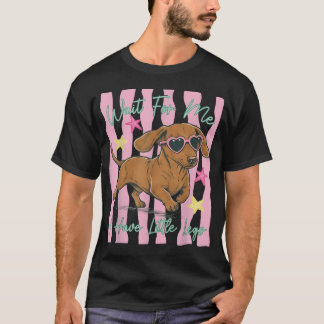 Warte auf mich, ich habe kleine Beine Lustiger Dac T-Shirt