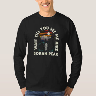 Warte bis du mich Borah Peak wandern siehst Idaho T-Shirt