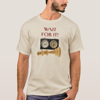 Warte darauf! Karo Mate, Schachspieler T-Shirt