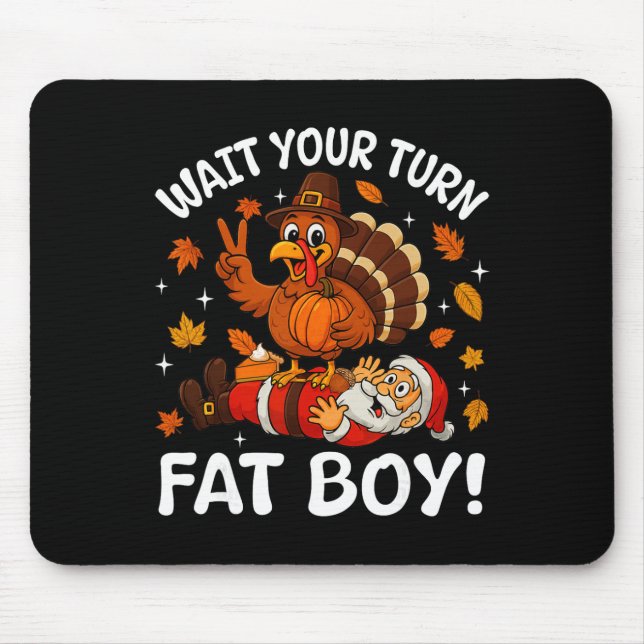 Warte deine Runde, dicker Junge, Weihnachten, lust Mousepad (Vorne)