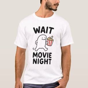 Warte Film Nacht Lustig Süß Kino Charakter Geschen T-Shirt