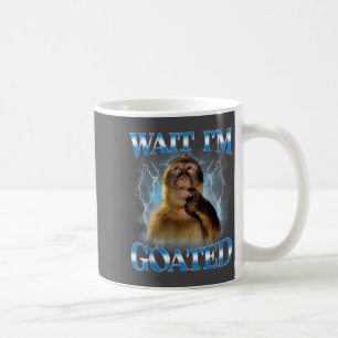 Warte, ich bin vergöttert Lustiger Denk-Affe-Meme  Kaffeetasse