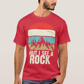 WARTE ich einen felsigen Funny Mineral Geology Ret T-Shirt