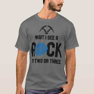 Warte, ich sehe einen Rock 5 T-Shirt