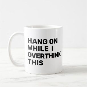 Warte mal, während ich das als Introvertierter übe Kaffeetasse