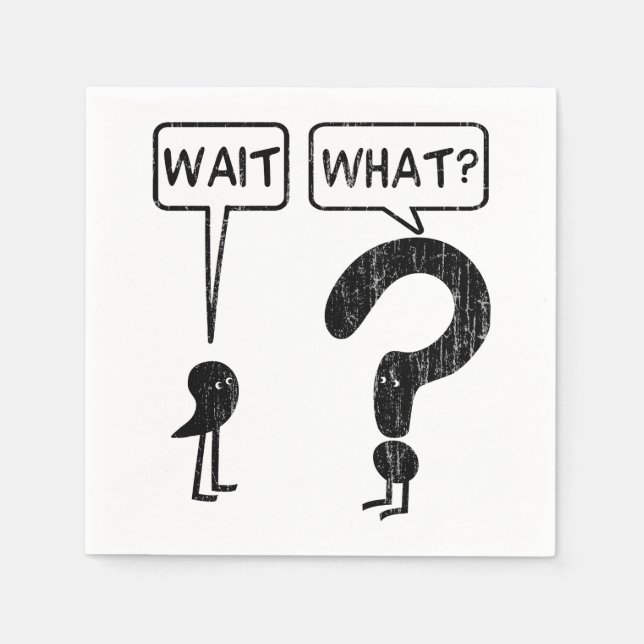 Warte, was? serviette (Vorderseite)