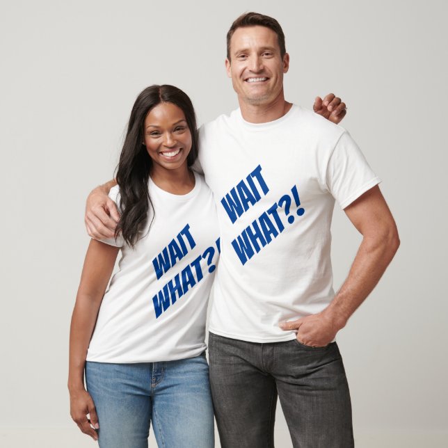 Warte was?! T-Shirt (Unisex)