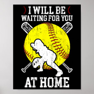 Warten auf euch Mädchen Softll Catcher Softll Spie Poster