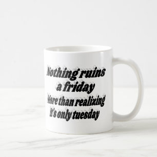 Warten auf Freitag Lustiges Zitat schwarze Typogra Kaffeetasse
