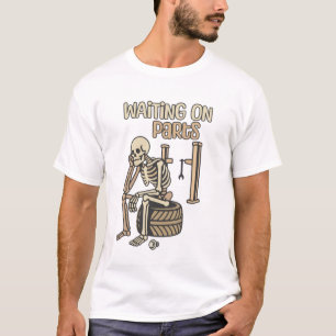Warten auf Teile Lustiges Skelett Mechaniker Garag T-Shirt
