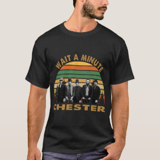 Warten Sie einen Augenblick, bis Chester Retro Pre T-Shirt
