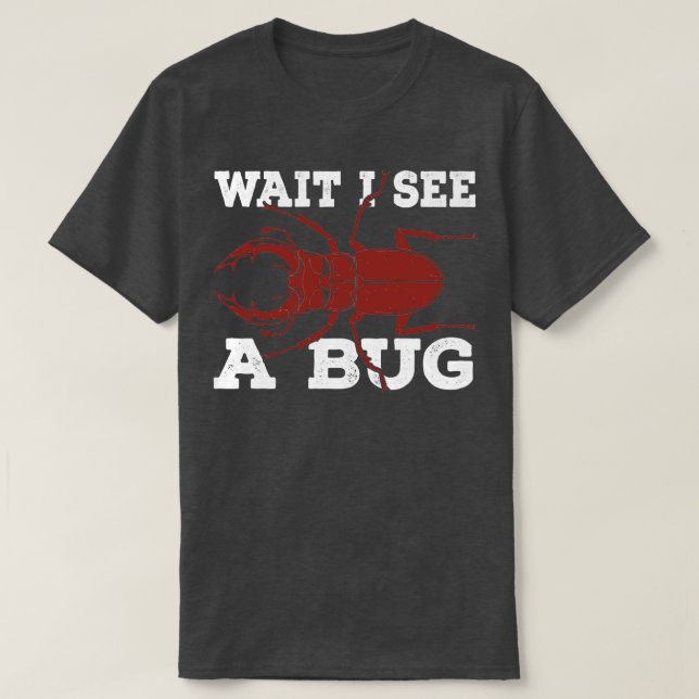 Warten Sie, ich sehe ein Geschenk von Bug Research T-Shirt (Design vorne)
